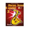 horen-lezen-spelen-deel-2-voor-saxofoon-yet-music-sound
