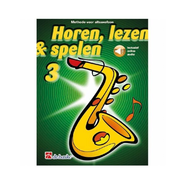 horen-lezen-spelen-deel-3-voor-saxofoon-yet-music-sound